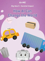Title: Societal Impact: How AI Can Change the World, Author: Readyai