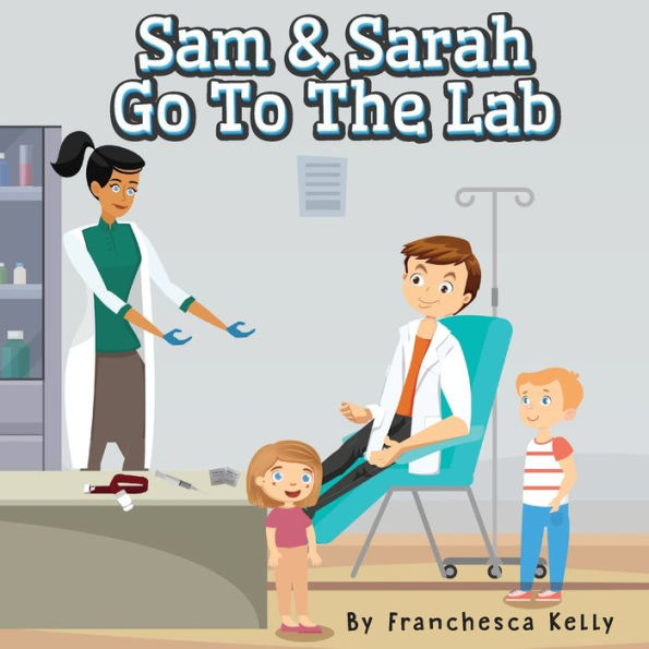 Sam and Sarah Go To the Lab