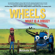 Title: Wheels: What Is a Virus?, Author: Melannie Baum