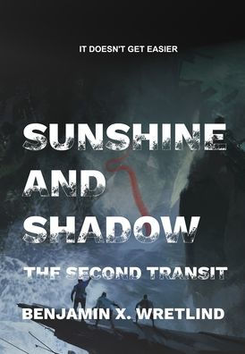 Sunshine and Shadow: Exodus, or The Second Transit