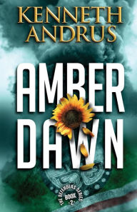 Title: Amber Dawn, Author: Kenneth Andrus