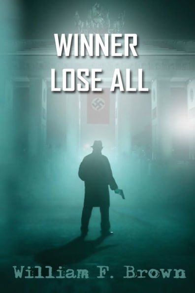 Winner Lose All: An Ed Scanlon Spy vs CIA Thriller