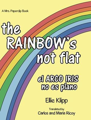 the Rainbow's not flat