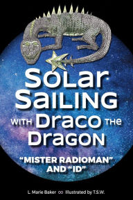 Title: Solar Sailing with Draco the Dragon: 