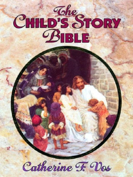 The Child's Story Bible