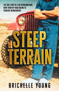 Title: Steep Terrain, Author: Brichelle Young