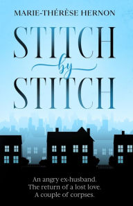 Title: Stitch by Stitch, Author: Marie-Therese Hernon