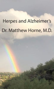 Title: Herpes and Alzheimer's, Author: Matthew Horne