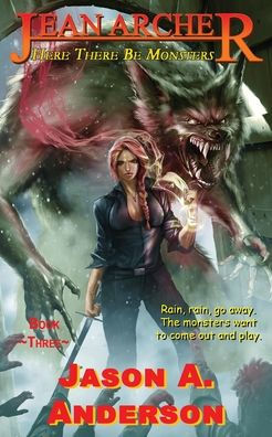 Jean Archer #3: Here There Be Monsters: Here There Be Monsters.
