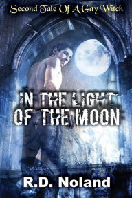 Free to download audio books In the light of the moon by R. D. Noland 9781087964645