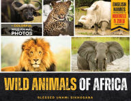 Title: Wild Animals of Africa, Author: Blessed Unami Sikhosana