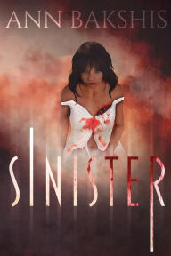 Title: Sinister, Author: Ann Bakshis