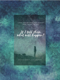 Title: If I tell them what will happen?, Author: Shanda D Cooper
