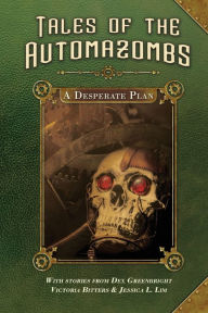 Title: A Desperate Plan: A Desperate Plan, Author: Dex Greenbright