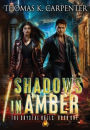 Shadows in Amber
