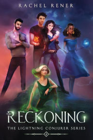 Title: The Lightning Conjurer: The Reckoning, Author: Rachel Rener
