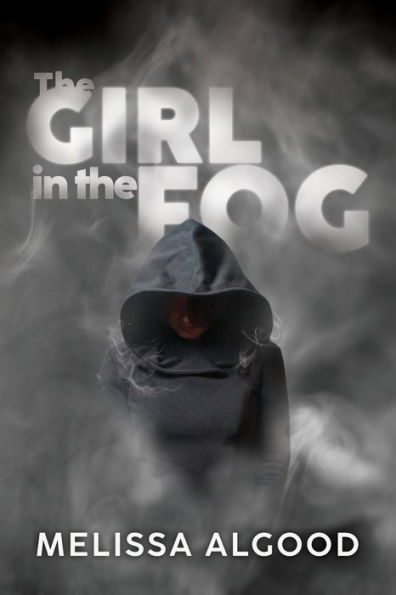 The Girl Fog: Book One Enhanced Being Series