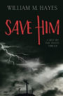 Save Him