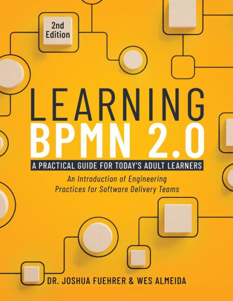 Learning BPMN 2.0: An Introduction of Engineering Practices for Software Delivery Teams