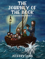 Title: The Journey Of The Book, Author: Jeffery William Long