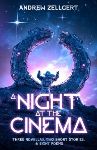 Title: A Night at the Cinema, Author: Andrew Zellgert