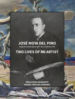 JosÃ¯Â¿Â½ Moya del Pino: Two Lives of an Artist