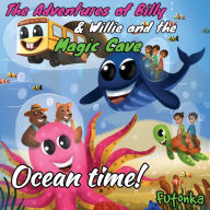 Title: The Adventures of Billy & Willie and the magic cave-Ocean Time!, Author: Lane