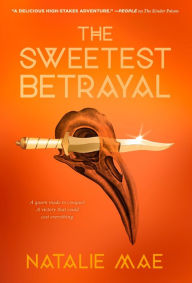 Title: The Sweetest Betrayal, Author: Natalie Mae