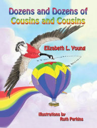 Title: Dozens and Dozens of Cousins and Cousins, Author: Elizabeth L Young