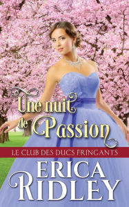 Title: Une nuit de passion, Author: Erica Ridley