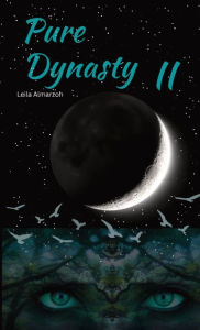 Title: Pure Dynasty II, Author: Leila Almarzoh