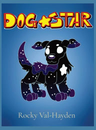 Title: DogStar, Author: Rocky Val-Hayden