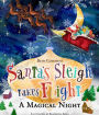 Santa's Sleigh Takes Flight! A Magical Night.