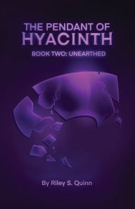 Iphone books pdf free download The Pendant of Hyacinth: Unearthed RTF by Riley S. Quinn, Riley S. Quinn in English 9781088027967
