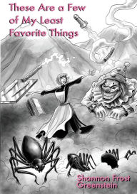 Title: These Are A Few Of My Least Favorite Things, Author: Shannon Frost Greenstein