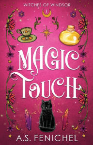 Title: Magic Touch, Author: A S Fenichel