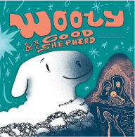 Title: Wooly & The Good Shepherd, Author: Elizabeth Fust