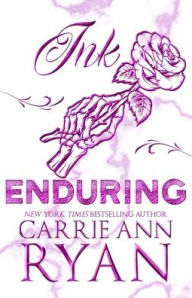 Title: Ink Enduring - Special Edition, Author: Carrie Ann Ryan