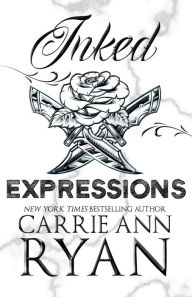 Title: Inked Expressions - Special Edition, Author: Carrie Ann Ryan