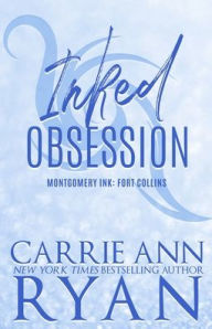 Title: Inked Obsession - Special Edition, Author: Carrie Ann Ryan