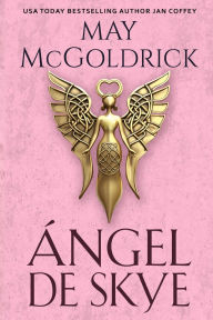 Title: ï¿½ngel de Skye, Author: May McGoldrick