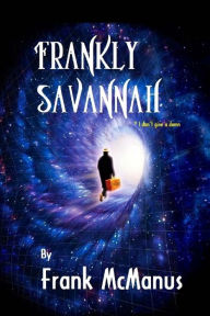 Title: Frankly Savannah, Author: Frank McManus