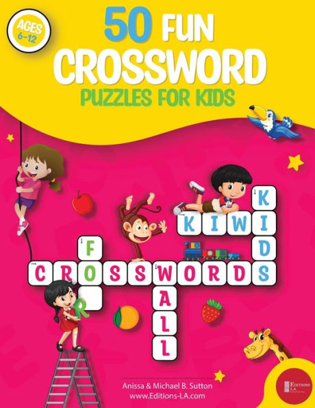 50 fun crossword puzzles for kids: Age 6-12