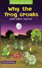 Why the Frog Croaks