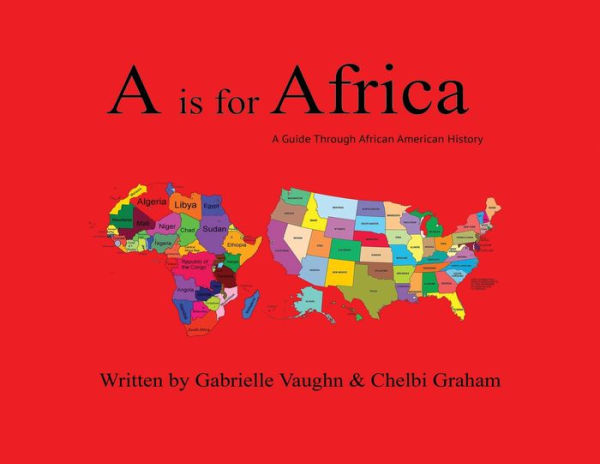 A is for Africa: Guide Through African American History