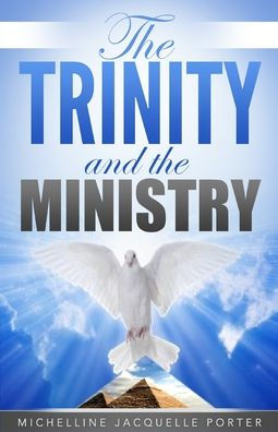 The Trinity & Ministry