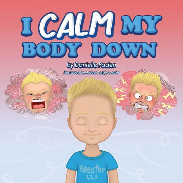 I Calm My Body Down