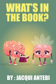 Title: What's In The Book?, Author: Jacqui Antebi