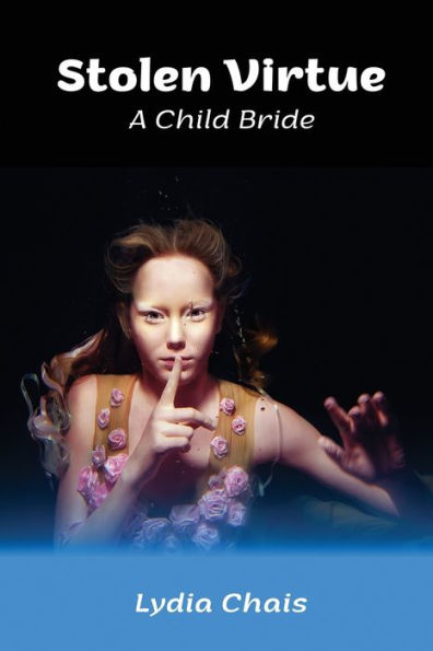 Stolen Virtue: A Child Bride