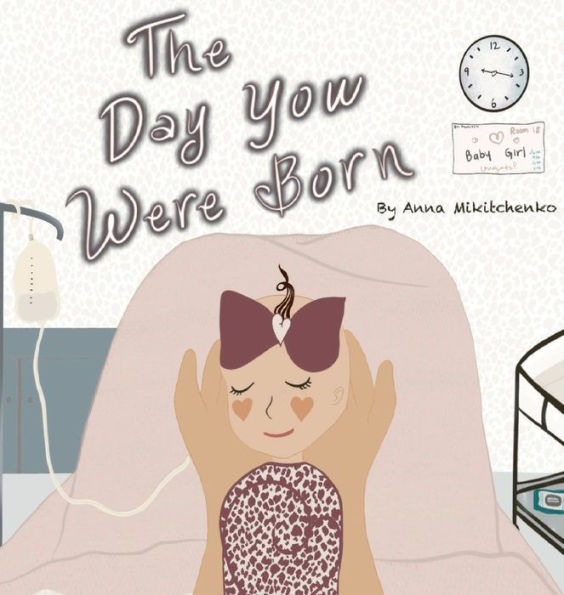 The Day You Were Born